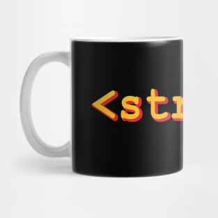 HTML Strong Tag web designer developer Mug